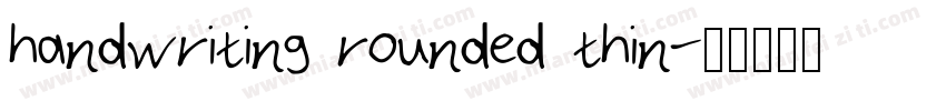 handwriting rounded thin字体转换